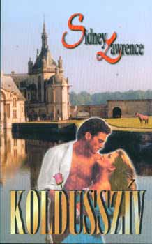 Sindey Lawrence: Koldusszív antikvár