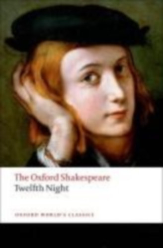 Shakespeare, William: Twelfth Night or What You Will idegen