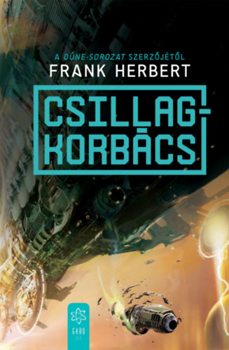 Frank Herbert: Csillagkorbács e-Könyv
