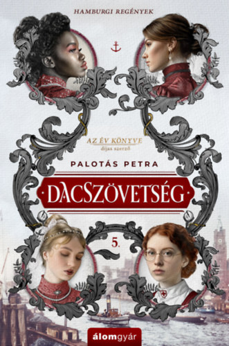 Palotás Petra: Dacszövetség 5. könyv