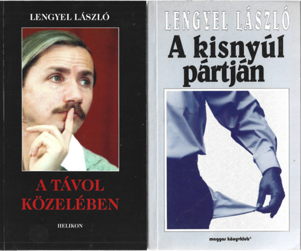 Lengyel László: 2 db könyv, A távol közelében, A kisnyúl pártján antikvár