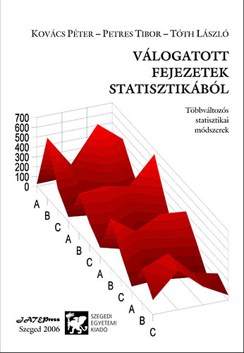 Kovács Péter, Dr. Petres Tibor, Tóth László: Válogatott fejezetek statisztikából antikvár
