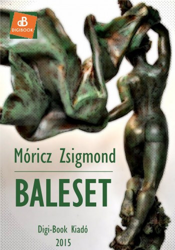 Móricz Zsigmond: Baleset e-Könyv