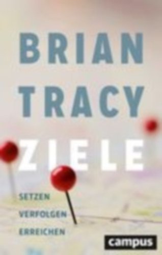 Tracy, Brian: Ziele idegen