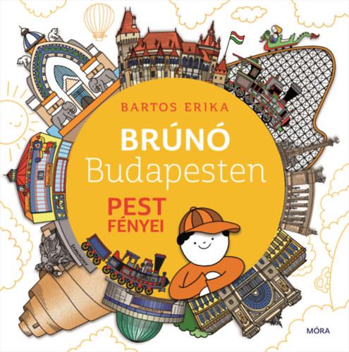 Bartos Erika: Pest fényei - Brúnó Budapesten 4. könyv