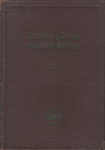 AranyJános: Arany János összes művei III. antikvár