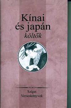 Kínai és japán költők (Sziget verseskönyvek) antikvár