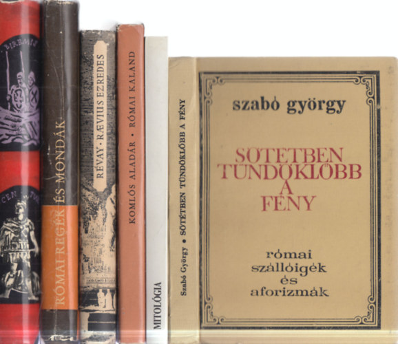 Szabó György, Kelemen Hajna (szerk.), Komlós Aladár, Révay József, Boronkay Iván (szerk.): 6 db. ókor (Százarcú ókor + Római regék és mondák + Raevius ezredes utazása + Római kaland + Mitológia + Sötétben tündöklőbb a fény) antikvár