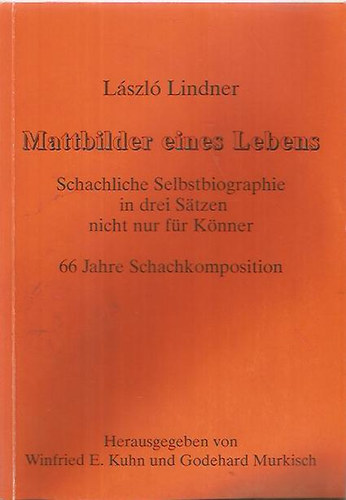 László Lindner: Mattbilder eines Lebens antikvár