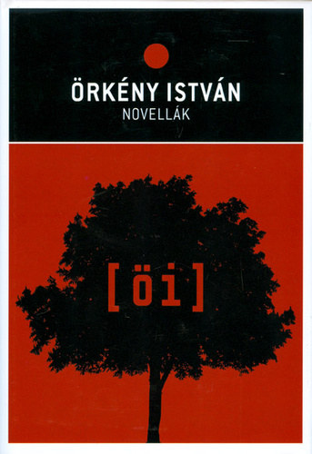 Örkény István: Novellák (Örkény István  művei III.) antikvár