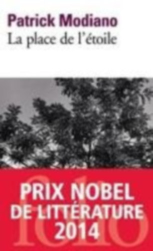 Modiano, Patrick: La Place de L'Etoile idegen