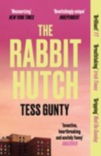 Gunty, Tess: The Rabbit Hutch idegen