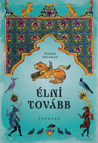 Narine Abgarjan: Élni tovább könyv