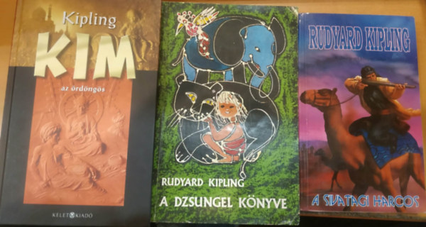 Rudyard Kipling: 3 db Rudyard Kipling: A dzsungel könyve + A sivatagi harcos + Kim, az ördöngös antikvár