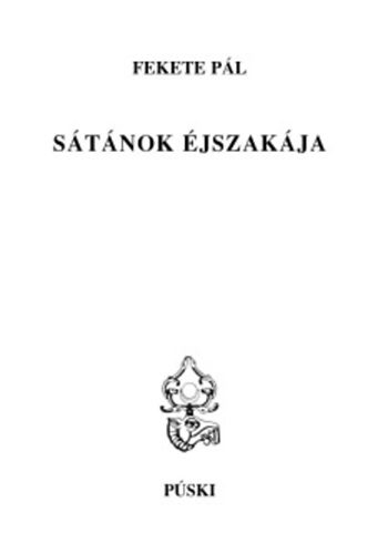 Fekete Pál: Sátánok éjszakája könyv