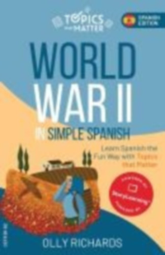 Richards, Olly: World War II in Simple Spanish idegen