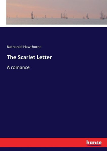 Hawthorne, Nathaniel: The Scarlet Letter idegen