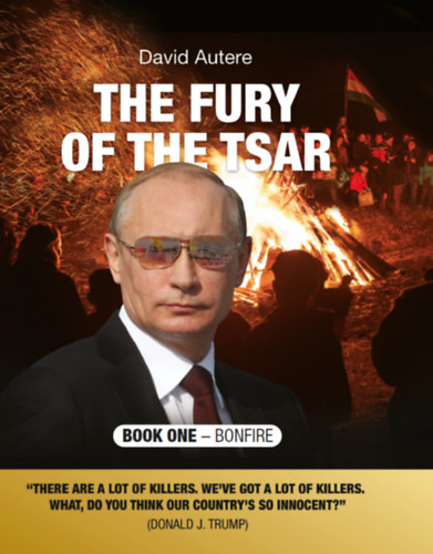 David Autere: The Fury of the Tsar I. - Bonfire - kemény kötés könyv