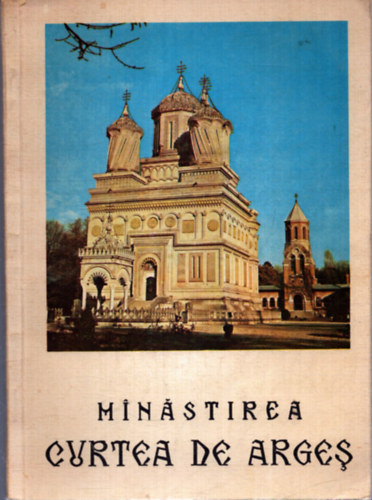 Minástirea Curtea de Arges antikvár
