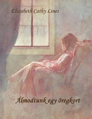 Álmodtunk egy öregkort akciós termékkép 1