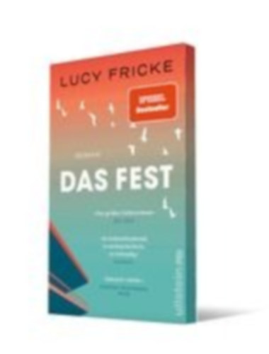 Fricke, Lucy: Das Fest idegen
