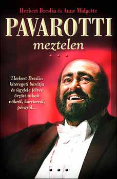 H. Breslin; A. Midgette: Pavarotti meztelen antikvár