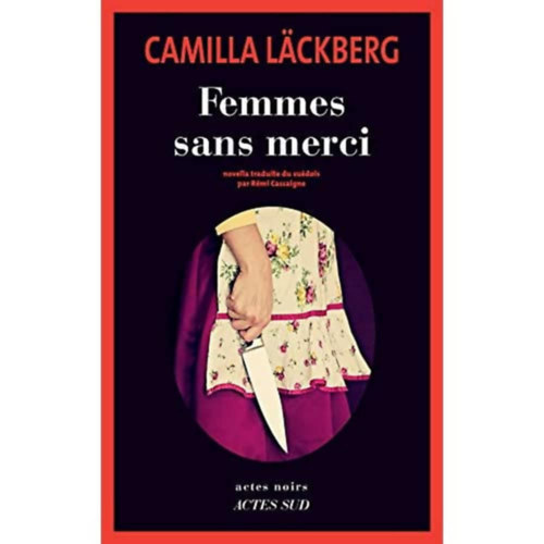 Camilla Läckberg: Femmes sans merci antikvár