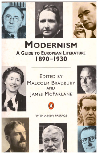 Malcolm (editor) Bradbury, James McFarlane (editor): Modernism: A Guide to European Literature 1890-1930 idegen