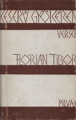 Flórián Tibor: Keserű gyökéren (Aláírt) könyv