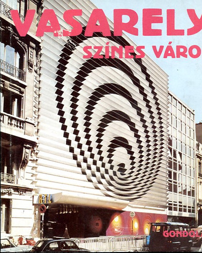 Hárs Éva: Vasarely - színes város antikvár