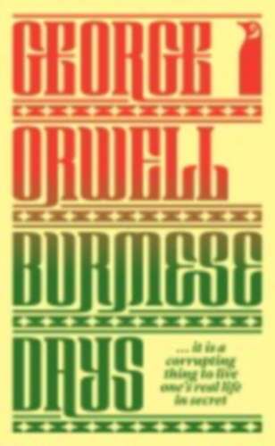 Orwell, George: Burmese Days idegen