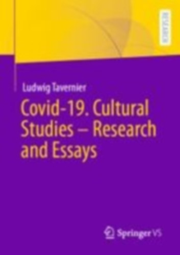 Covid-19. Cultural Studies - Research and Essays idegen