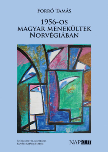 1956-os magyar menekültek Norvégiában akciós termékkép 1