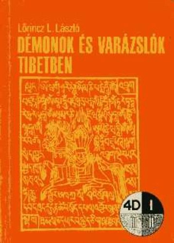 Lőrincz L. László: Démonok és varázslók Tibetben (Lőrincz) antikvár