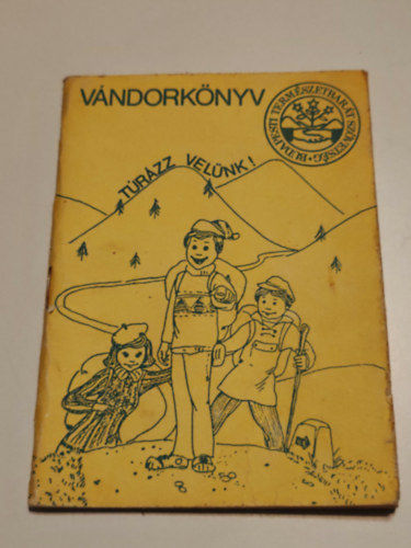 ismeretlen: Vándorkönyv Túrázz velünk antikvár