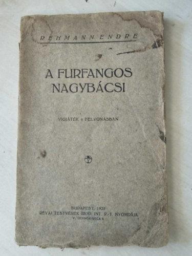 Rethmann Endre: A furfangos nagybácsi antikvár