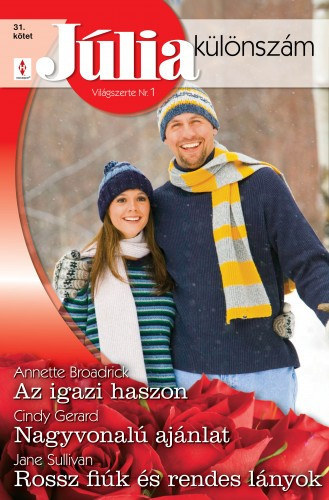 Júlia különszám 31. kötet (Az igazi haszon, Nagyvonalú ajánlat, Rossz fiúk és rendes lányok) antikvár
