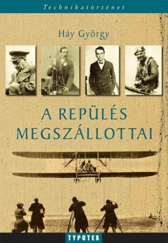 Háy György: A repülés megszállottai e-Könyv