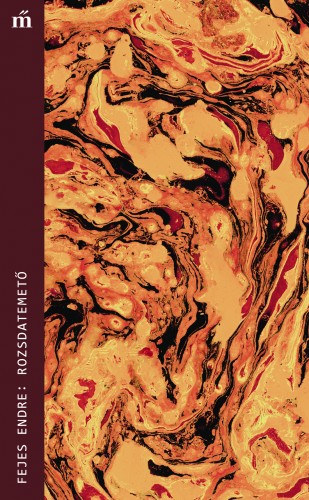 Fejes Endre: Rozsdatemető e-Könyv