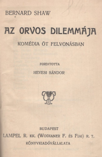 Hevesi Sándor: Az orvos dilemmája - Komédia öt felvonásban antikvár