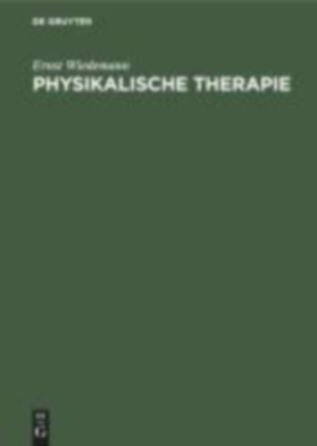 Wiedemann, Ernst: Physikalische Therapie idegen