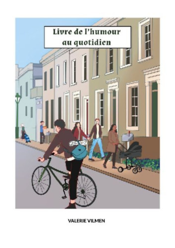 Vilmen, Valérie: Livre de l'humour au quotidien idegen