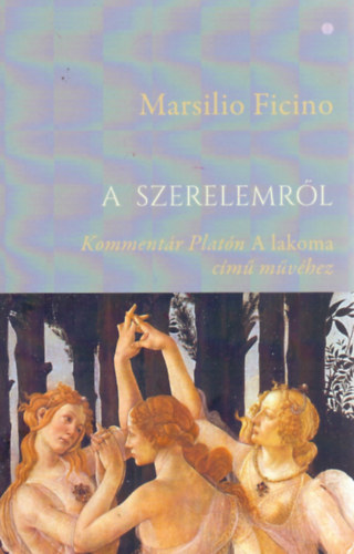 Ficino, Marsilio: A szerelemről könyv
