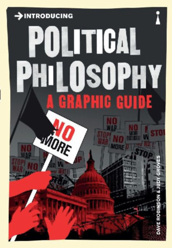 Introducing Political Philosophy - A Graphic Guide antikvár