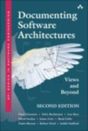Clements, Paul - Bachmann, Felix - Bass, Len - Garlan, David - Ivers, James - Little, Reed - Merson, Paulo - Nord, Robert - Stafford, Judith: Documenting Software Architectures idegen
