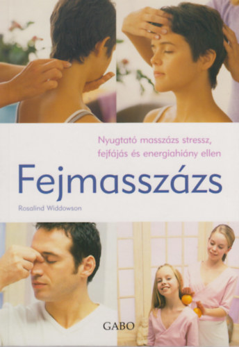 Rosalind Widdowson: Fejmasszázs antikvár