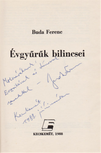 Buda Ferenc: Évgyűrűk bilincsei (Dedikált) könyv