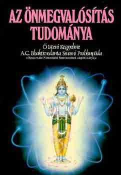 A.C. Bhaktivedanta Swani: Az önmegvalósítás tudománya antikvár
