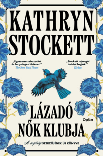 Kathryn Stockett: Lázadó nők klubja könyv