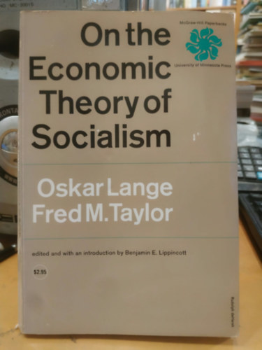 Oskar Lange; Fred M. Taylor: On the Economic Theory of Socialism antikvár